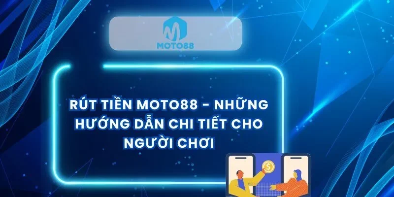 rut-tien-moto88